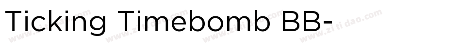 Ticking Timebomb BB字体转换